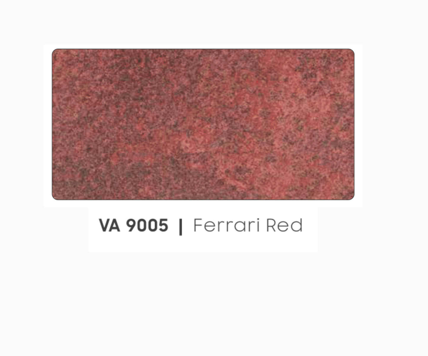 VA - 9005 - FERRARI RED - NATURAL STONE  - 8FT X 4FT / 10FT X 4FT / 12FT X 4FT - 3MM- VIVA - ACP