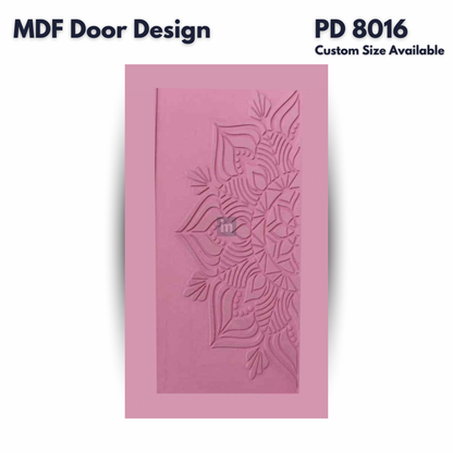 PD- 8016 - HDHMR MDF PANEL -  ( CUSTOM SIZE ) - MDF DOOR DESIGN