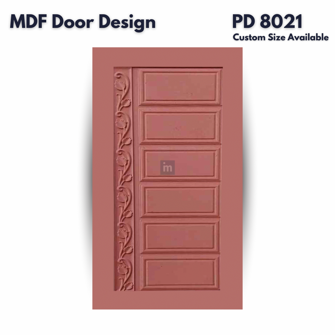 PD- 8021 - HDHMR MDF PANEL -  ( CUSTOM SIZE ) - MDF DOOR DESIGN