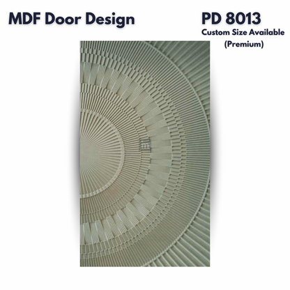 PD- 8013 PREMIUM - HDHMR MDF PANEL -  ( CUSTOM SIZE ) - MDF DOOR DESIGN