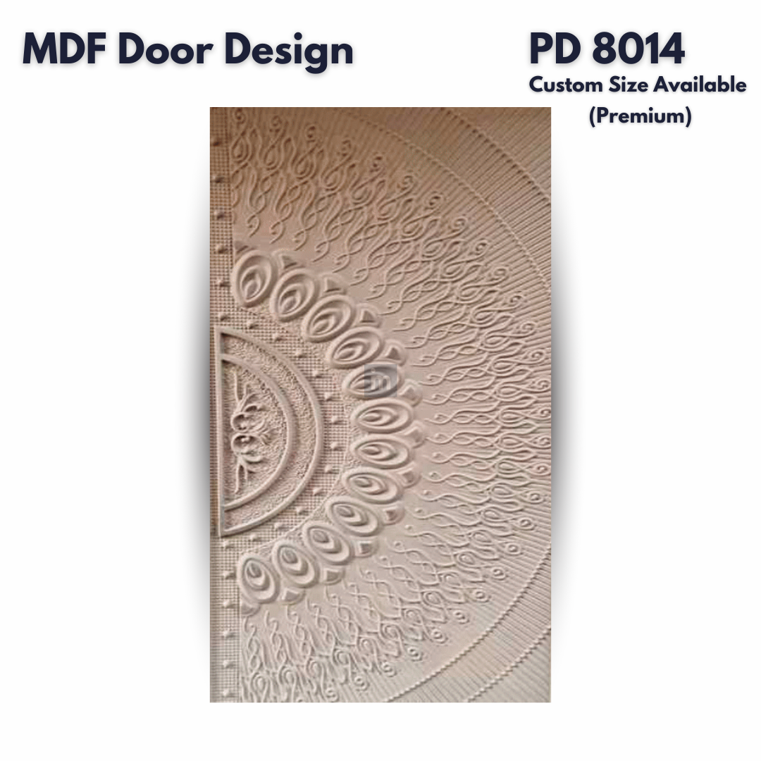 PD- 8014 PREMIUM - HDHMR MDF PANEL -  ( CUSTOM SIZE ) - MDF DOOR DESIGN