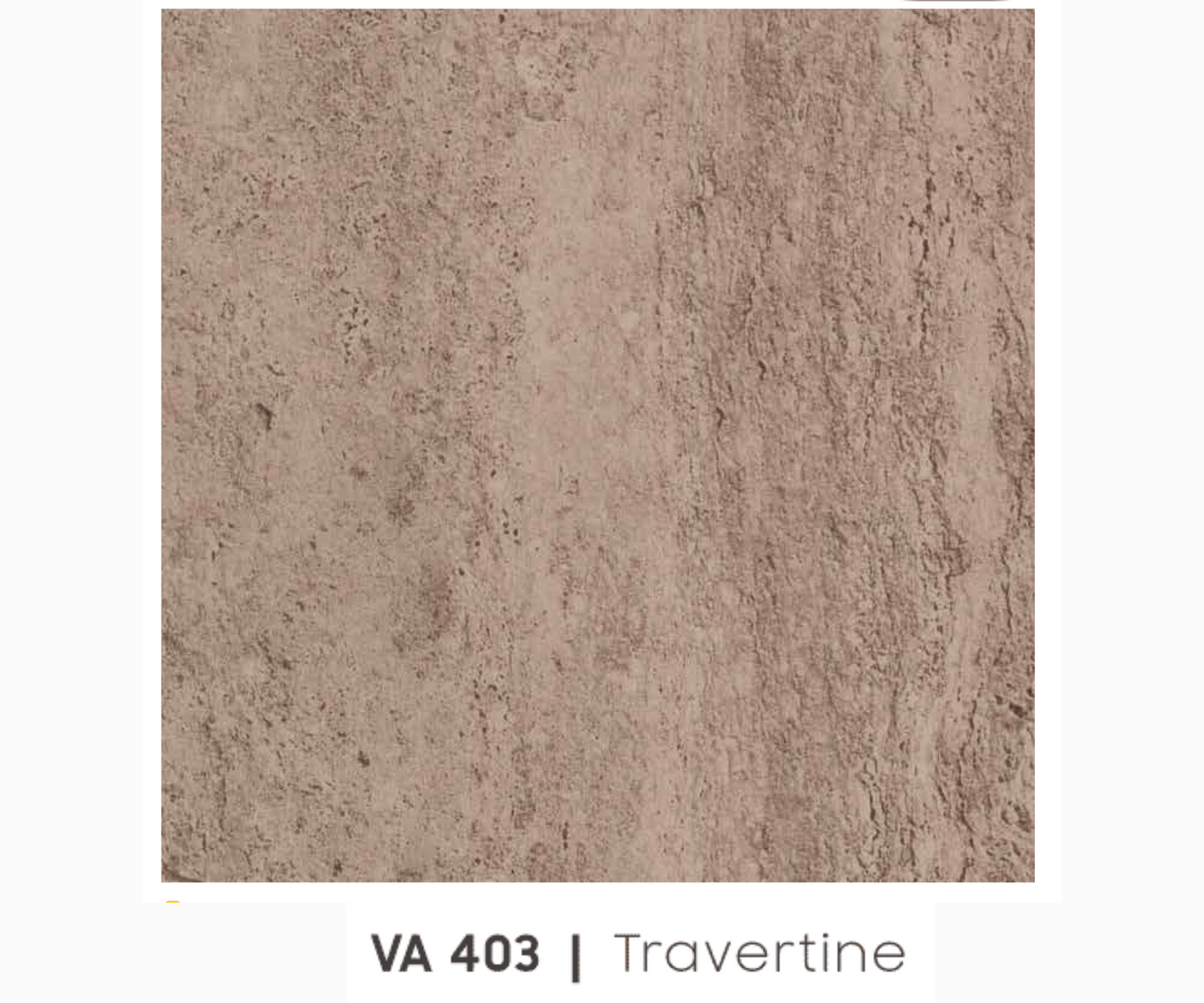 VA - 403 - TRAVERTINE - PREMIUM MARBLE - 8FT X 4FT / 10FT X 4FT / 12FT X 4FT - 3MM- VIVA - ACP