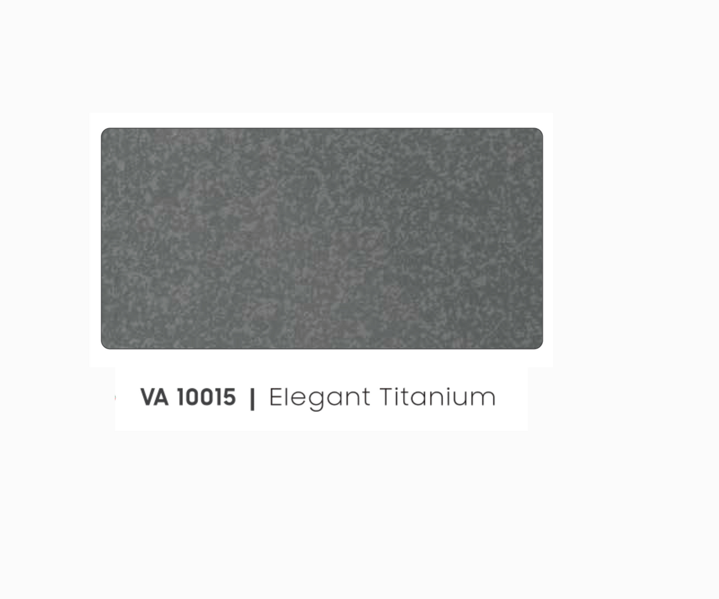 VA - 10015 -RELEGANT TITANIUM - TARNISH METALLUM  - 8FT X 4FT / 10FT X 4FT / 12FT X 4FT - 3MM- VIVA - ACP