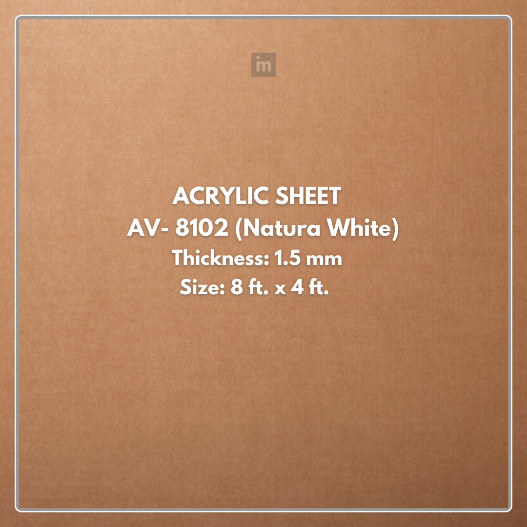 AV - 8102 - NATURA WHITE - BLANC - 2440MM X 1220MM (8FT X 4FT) - 1.5MM - 6H ANTI SCRATCH ACRYLIC SHEET