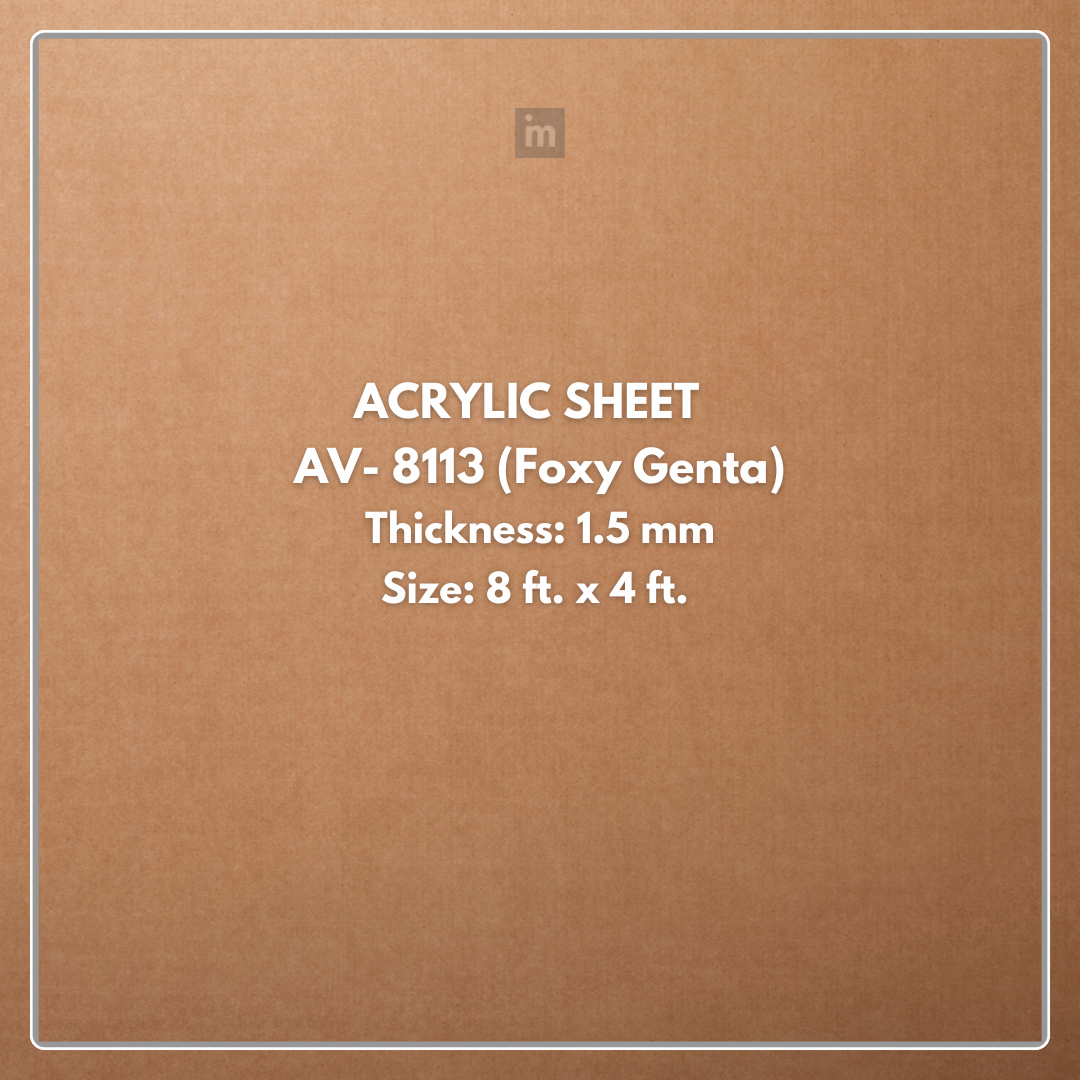 AV - 8113 - FOXY GENTA - CITY - 2440MM X 1220MM (8FT X 4FT) - 1.5MM - 6H ANTI SCRATCH ACRYLIC SHEET