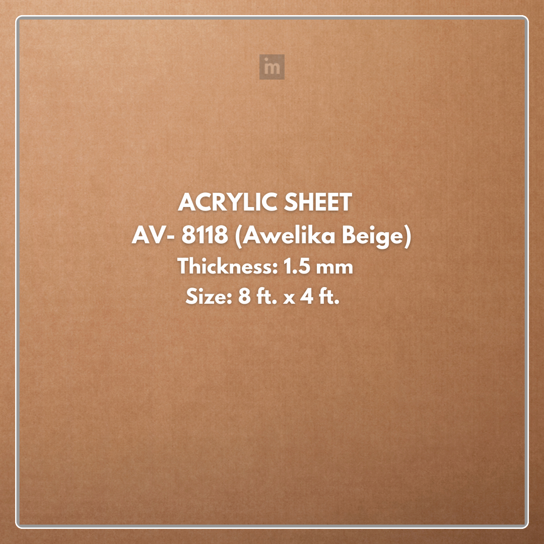 AV - 8118 - AWELIKA BEIGE - CLAY - 2440MM X 1220MM (8FT X 4FT) - 1.5MM - 6H ANTI SCRATCH ACRYLIC SHEET