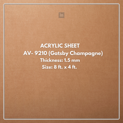 AV - 9210 - GATSBY CHAMPAGNE - GLOW - 2440MM X 1220MM (8FT X 4FT) - 1.5MM - 6H ANTI SCRATCH ACRYLIC SHEET