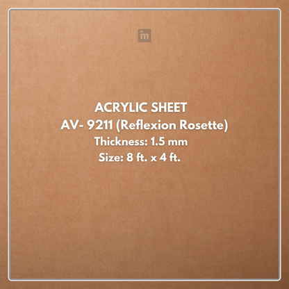 AV - 9211 - REFLEXION ROSETTE - GLOW - 2440MM X 1220MM (8FT X 4FT) - 1.5MM - 6H ANTI SCRATCH ACRYLIC SHEET