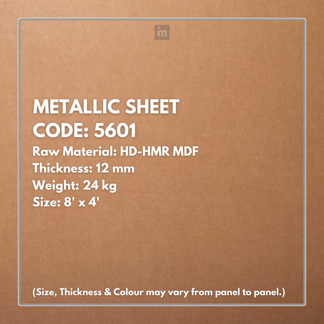 5601 - 12MM THICKNESS - 8'X4' SIZE - 24KG WEIGHT-  HDHMR MDF - DECORATIVE SURFACE