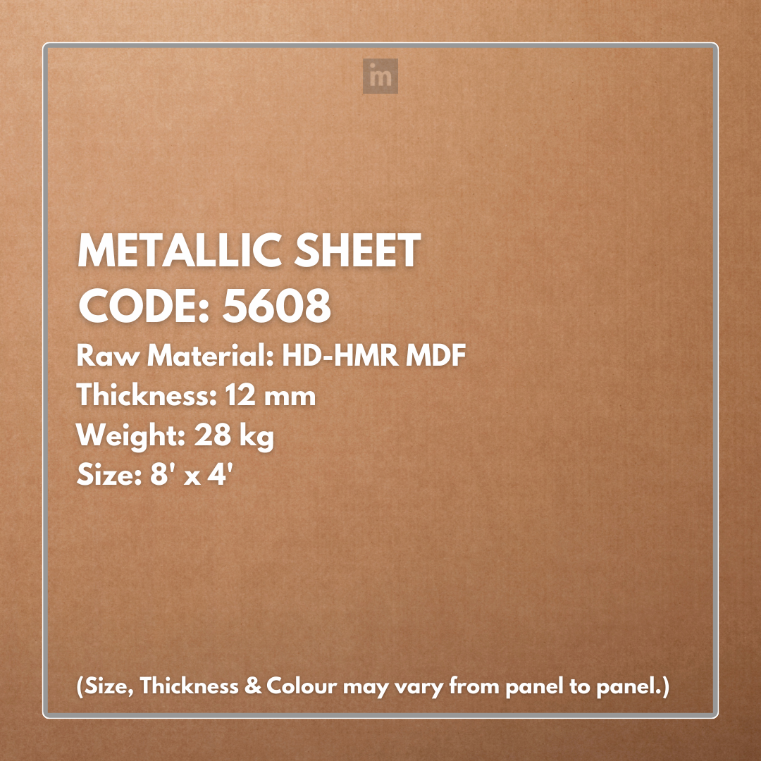 5608 - 12MM THICKNESS - 8'X4' SIZE - 28KG WEIGHT-  HDHMR MDF - DECORATIVE SURFACE