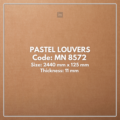 MN-8572 / PALLETE / PASTEL LOUVERS  / 8 FT x  5 INCH x 11MM