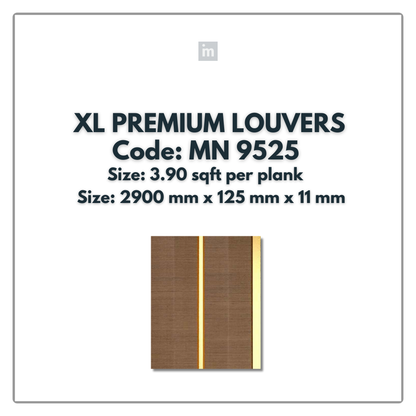 MN-9525 / PRIVE XL PREMIUM LOUVERS / MYSTIC / 9 FT x  5 INCH x 11MM