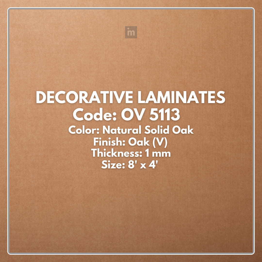 OV 5113 NATURAL SOLID OAK  / OAK (V)   / DECORATIVE LAMINATE / THINK LUXURY  - 1MM - 8FT x 4FT
