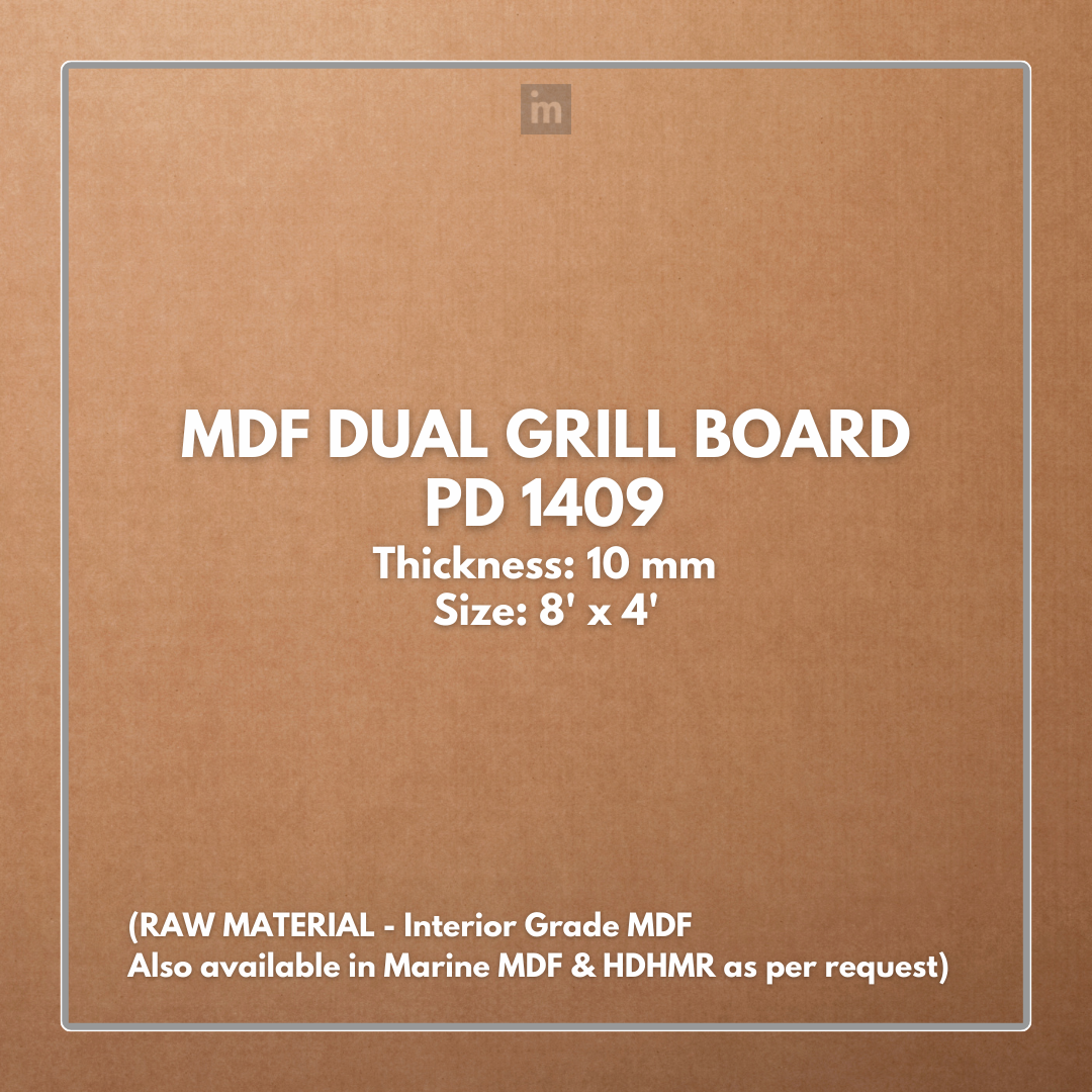 PD- 1409 - HDHMR MDF PANEL -  ( 10MM - 8 FT X 4FT ) - MDF GRILL BOARD