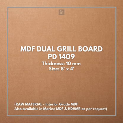 PD- 1409 - HDHMR MDF PANEL -  ( 10MM - 8 FT X 4FT ) - MDF GRILL BOARD