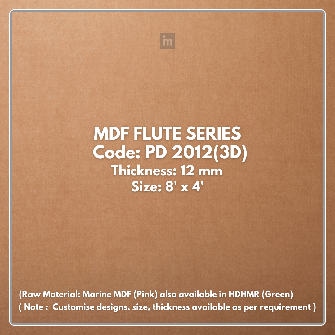 PD- 2012 ( 3D )  - 12 MM HDHMR FLUTED PANEL - 3D PANEL (8 FT X 4FT ) - MDF FLUTED SERIES