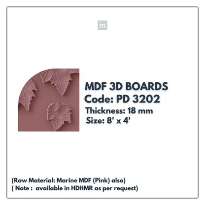 PD- 3202 - 18 MM  HDHMR MDF PANEL -  ( 8 FT X 4FT  ) - MDF 3D BOARD