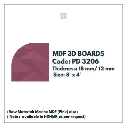 PD- 3206 - 18 MM / 12 MM  HDHMR MDF PANEL -  ( 8 FT X 4FT  ) - MDF 3D BOARD
