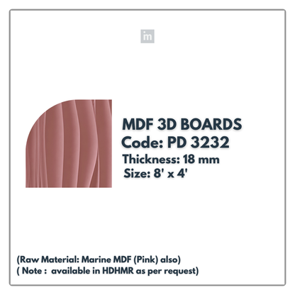 PD- 3232 - 18 MM  HDHMR MDF PANEL -  ( 8 FT X 4FT  ) - MDF 3D BOARD