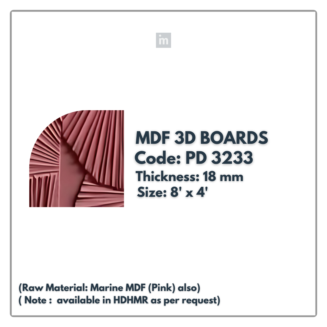 PD- 3233 - 18 MM  HDHMR MDF PANEL -  ( 8 FT X 4FT  ) - MDF 3D BOARD