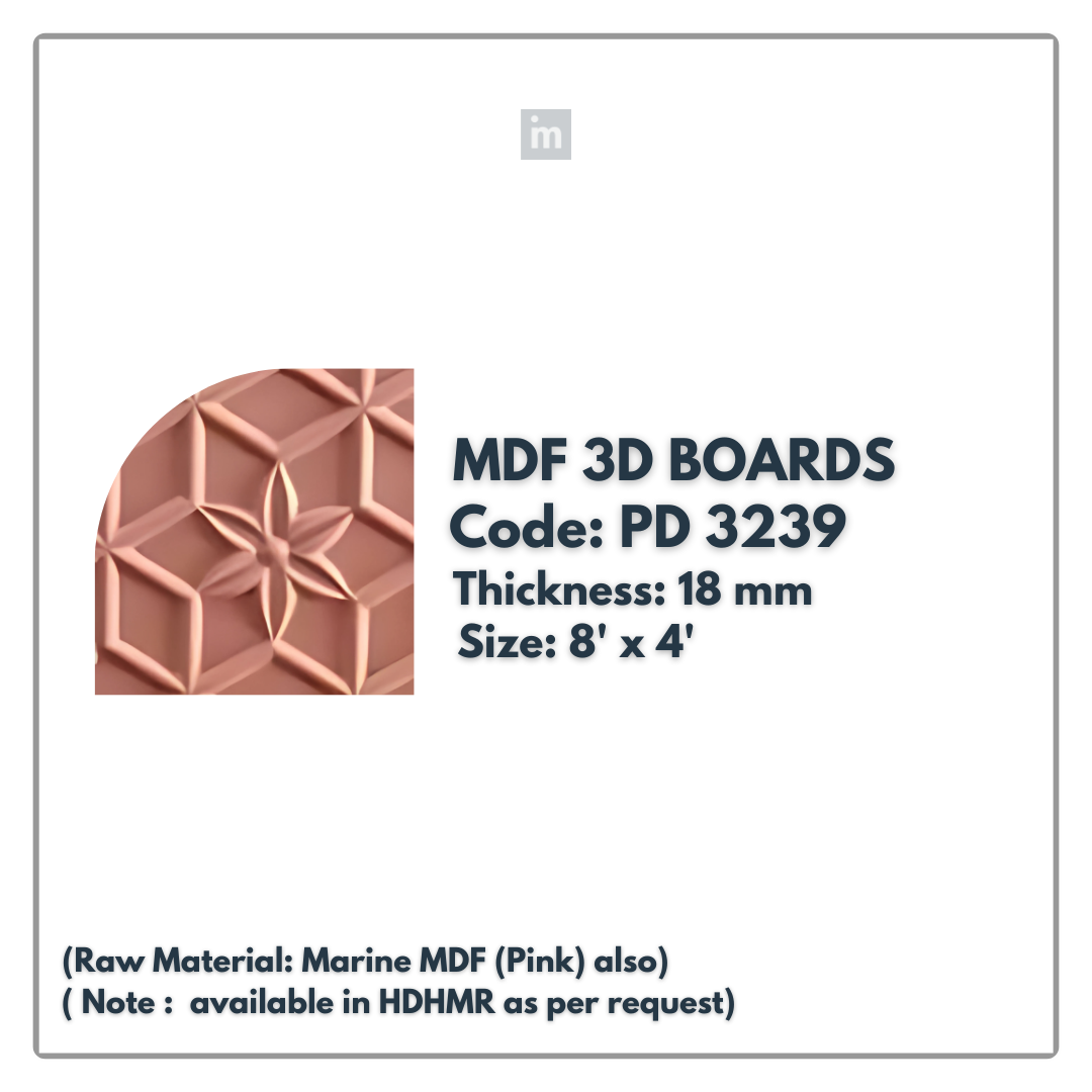 PD- 3239 - 18 MM  HDHMR MDF PANEL -  ( 8 FT X 4FT  ) - MDF 3D BOARD