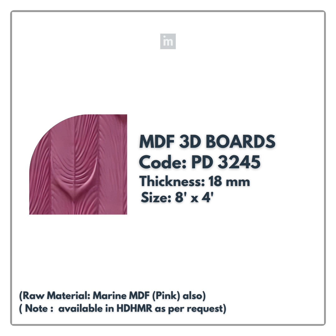 PD- 3245 - 18 MM  HDHMR MDF PANEL -  ( 8 FT X 4FT  ) - MDF 3D BOARD