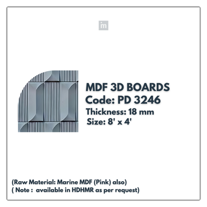 PD- 3246 - 18 MM  HDHMR MDF PANEL -  ( 8 FT X 4FT  ) - MDF 3D BOARD