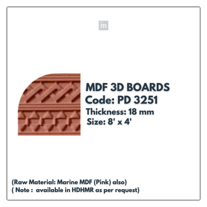 PD- 3251 - 18 MM  HDHMR MDF PANEL -  ( 8 FT X 4FT  ) - MDF 3D BOARD