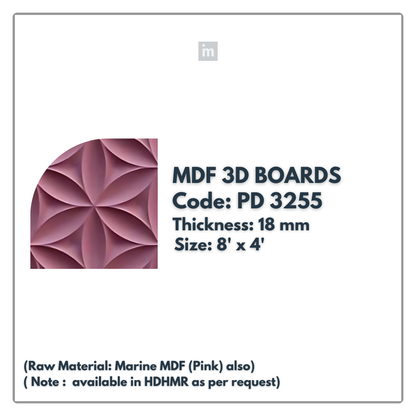 PD- 3255 - 18 MM  HDHMR MDF PANEL -  ( 8 FT X 4FT  ) - MDF 3D BOARD