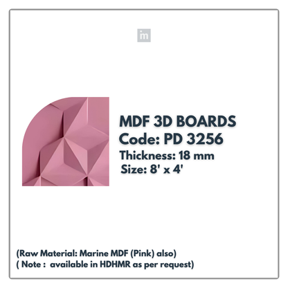 PD- 3256 - 18 MM  HDHMR MDF PANEL -  ( 8 FT X 4FT  ) - MDF 3D BOARD