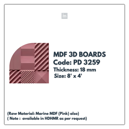 PD- 3259 - 18 MM  HDHMR MDF PANEL -  ( 8 FT X 4FT  ) - MDF 3D BOARD