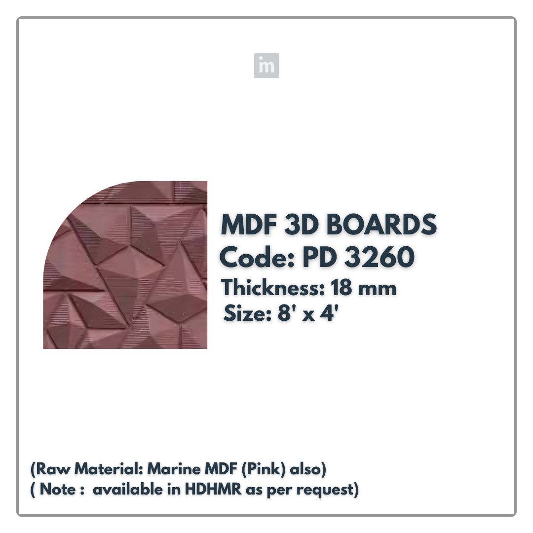 PD- 3260 - 18 MM  HDHMR MDF PANEL -  ( 8 FT X 4FT  ) - MDF 3D BOARD