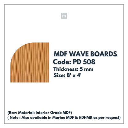 PD- 508 - HDHMR MDF PANEL -  ( 5 MM - 8 FT X 4FT ) - MDF WAVE BOARD
