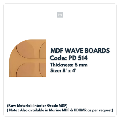 PD- 514 - HDHMR MDF PANEL -  ( 5 MM - 8 FT X 4FT ) - MDF WAVE BOARD