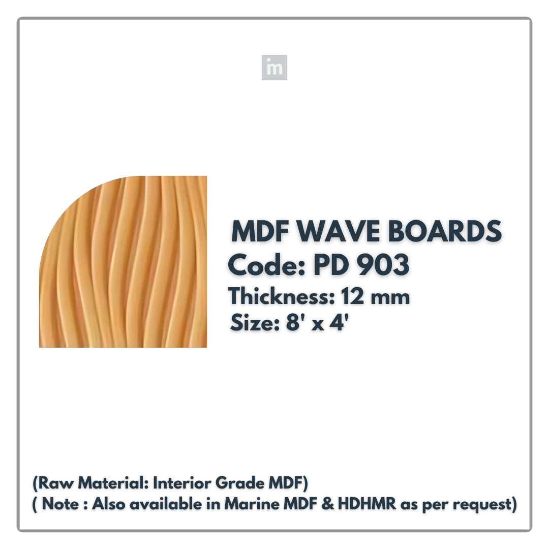 PD- 903 - HDHMR MDF PANEL -  ( 12 MM - 8 FT X 4FT ) - MDF WAVE BOARD