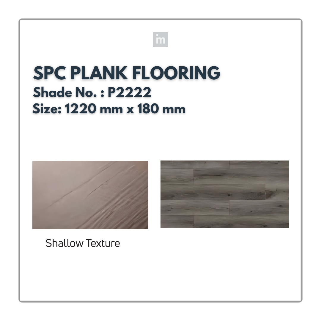 P 2222 - SHALLOW TEXTURE  - SPC PLANK FLOORING - 1220MM X 180MM X 0.3/5 + 1MM  - STUPA - SPC COLLECTION - FLOORING