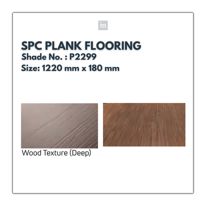P 2299 - WOOD TEXTURE  (DEEP) - SPC PLANK FLOORING - 1220MM X 180MM X 0.3/5 + 1MM  - STUPA - SPC COLLECTION - FLOORING