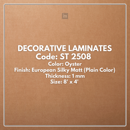 ST 2508 OYSTER / EUROPEAN SILKY MATT / PLAIN COLOR / DECORATIVE LAMINATE / THINK LUXURY  - 1MM - 8FT x 4FT