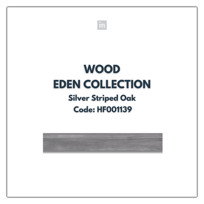 AC: HF001139 - SILVER STRIPED OAK - WOOD - EDEN COLLECTION -  CLICK N LOCK TILES - WELSPUN FLOORING