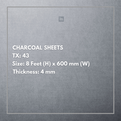 TX 43 - 8FT X 600MM X 4MM - CHARCO CHARM - DECORATIVE CHARCOAL PANELS