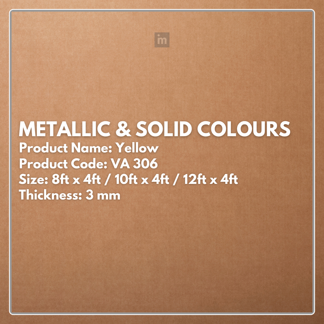 VA - 306 - YELLOW - METALLIC & SOLID COLOURS - 8FT X 4FT / 10FT X 4FT / 12FT X 4FT - 3MM- VIVA - ACP