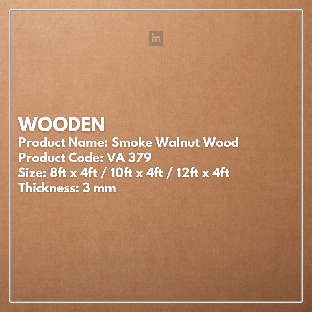 VA - 379 - SMOKE WALNUT WOOD - WOODEN- 8FT X 4FT / 10FT X 4FT / 12FT X 4FT - 3MM- VIVA - ACP