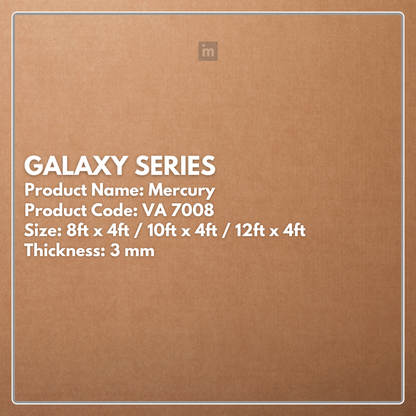 VA - 7008 - MERCURY - GALAXY SERIES - 8FT X 4FT / 10FT X 4FT / 12FT X 4FT - 3MM- VIVA - ACP