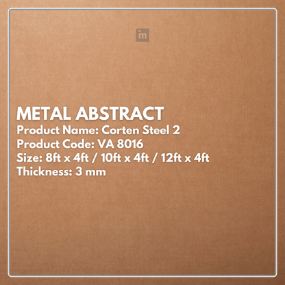 VA - 8016 - CORTEN STEEL 2  - METAL ABSTRACT - 8FT X 4FT / 10FT X 4FT / 12FT X 4FT - 3MM- VIVA - ACP