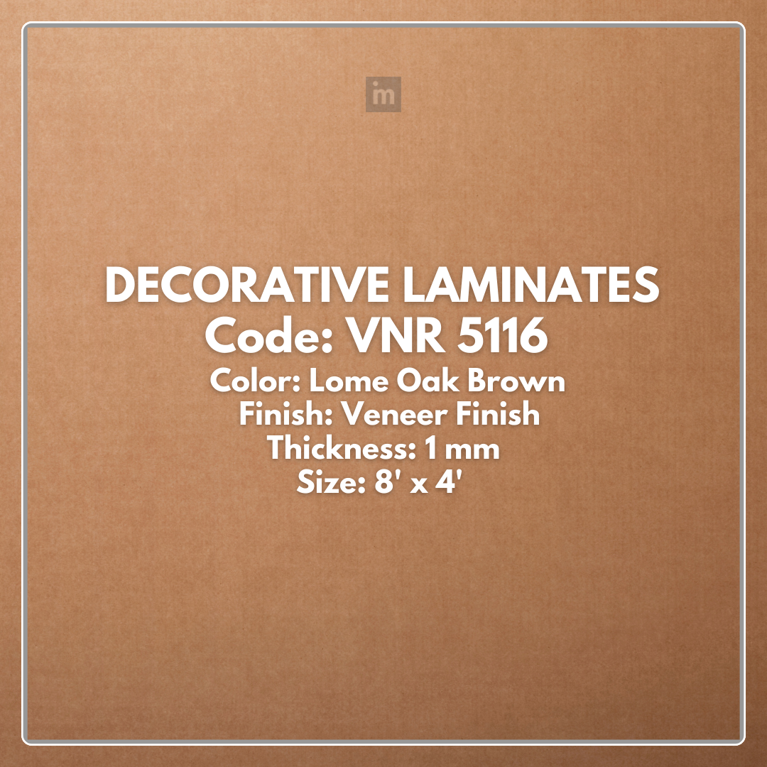 VNR 5116 LOME OAK BROWN / VENEER FINISH   / DECORATIVE LAMINATE / THINK LUXURY  - 1MM - 8FT x 4FT