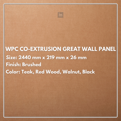 WPC Co-Extrusion Great Wall Panel | Finish: Brushed| Colours: Teak, Redwood, Walnut, Black | Size: 2440 x 219 x 26mm
