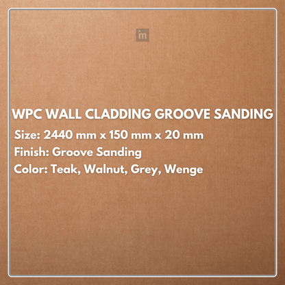 WPC Wall Cladding Groove Sanding| Colours: Teak, Walnut, Grey, Wenge | Size: 2440 x 150 x 20mm